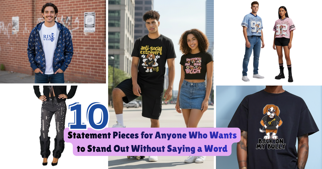 Statement Pieces: 10 Fits That Speak For You