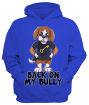 Back On My Bully RIK the Beagle Mascot Blue Hoodie